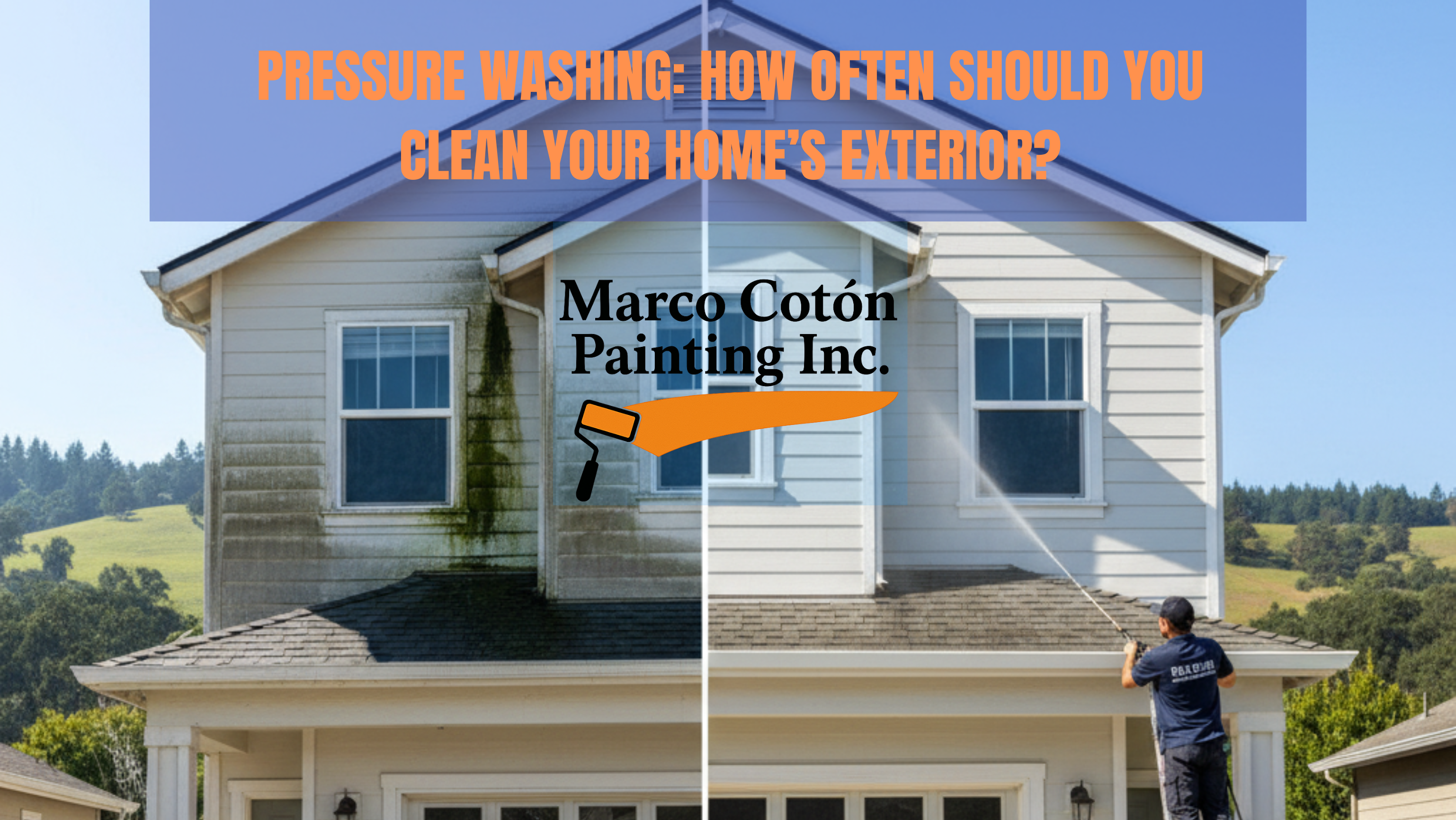 Pressure Washing in Petaluma Beyond How Often Should You Clean Your Homes Exterior