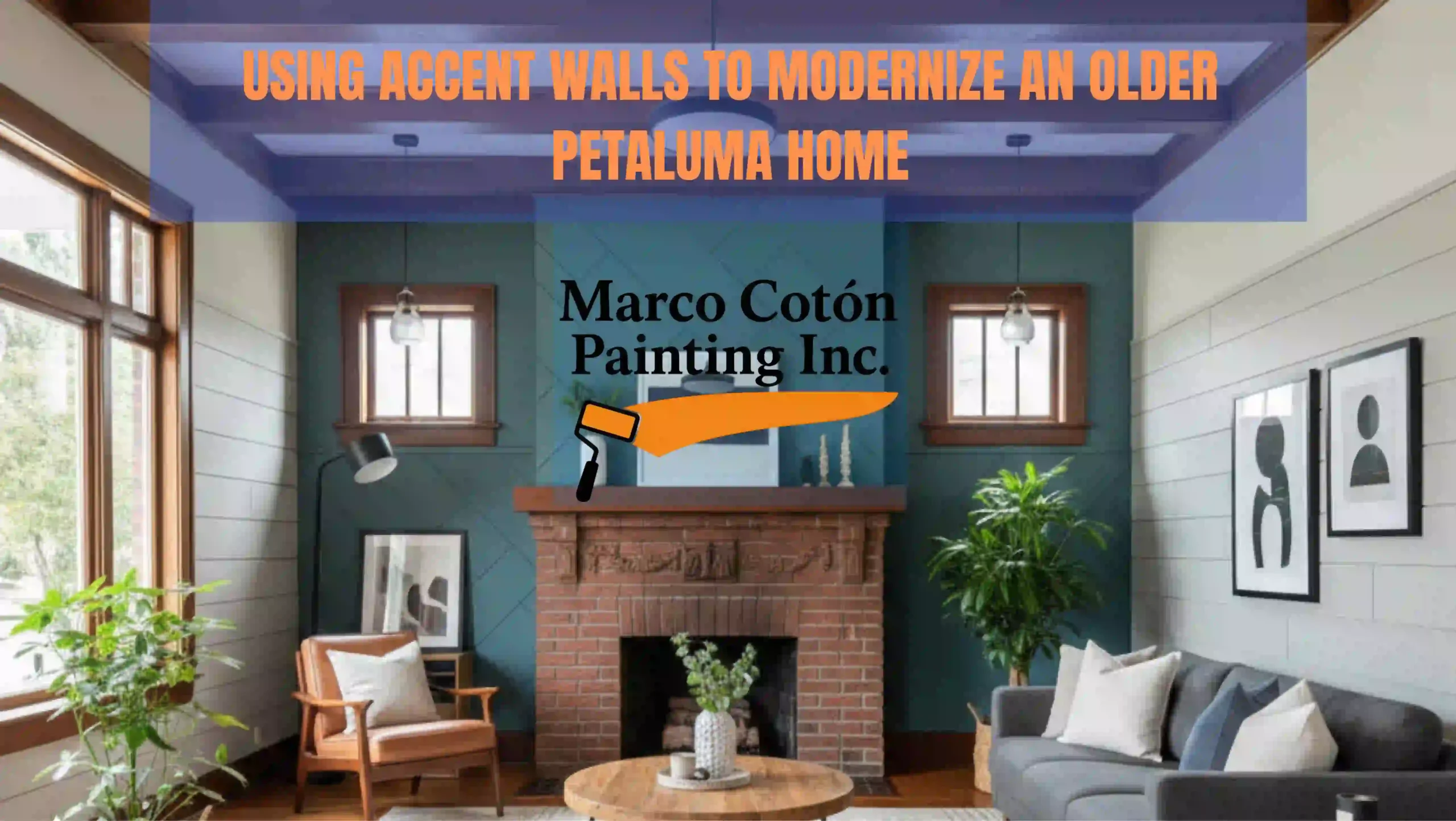Using Accent Walls to Modernize an Older Petaluma Home