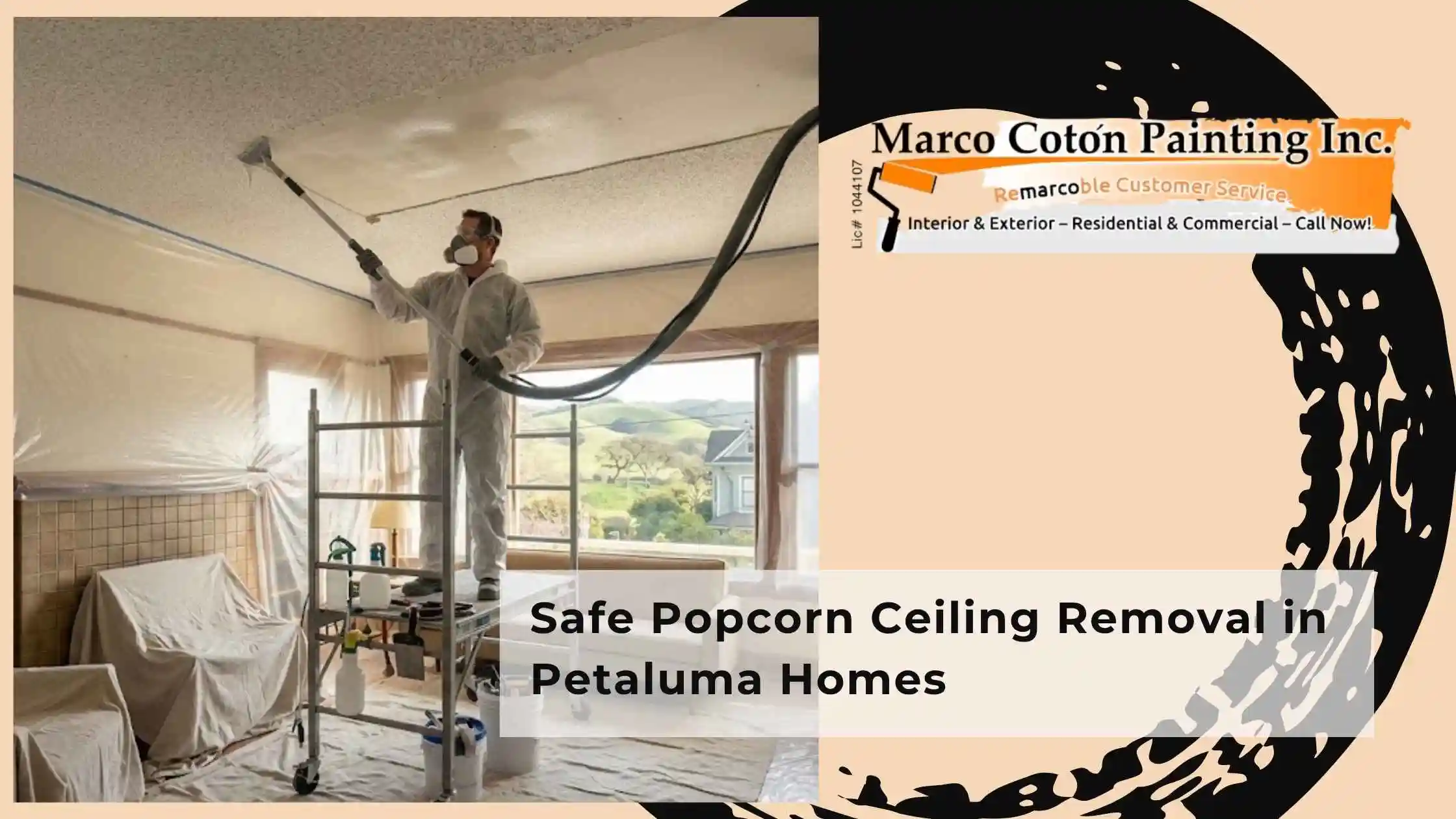 Safe Popcorn Ceiling Removal in Petaluma Homes