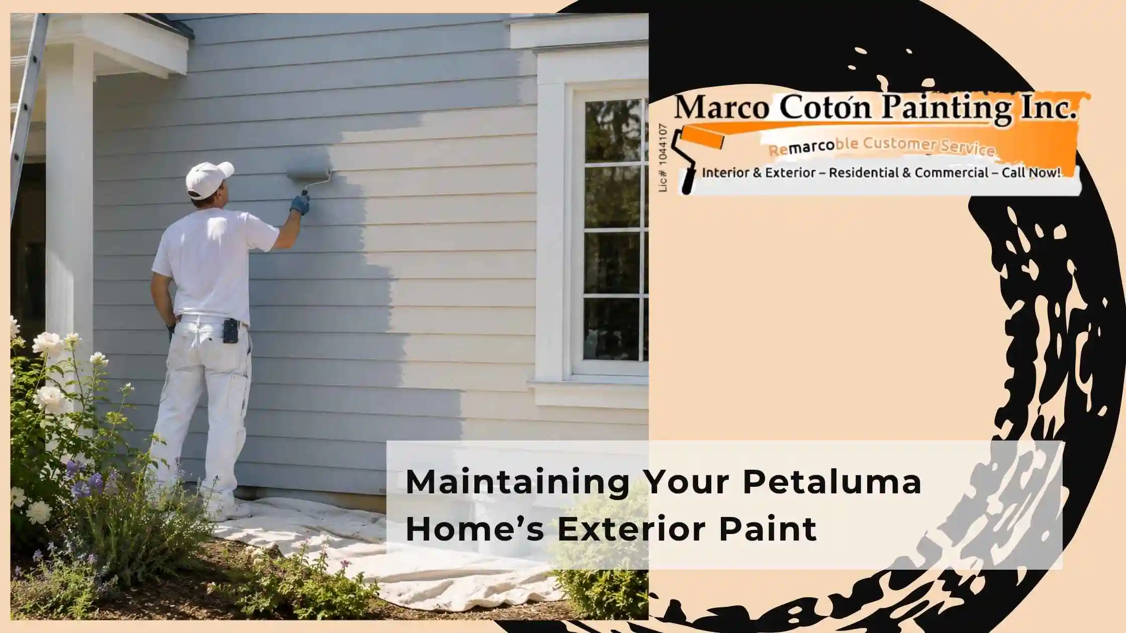 Maintaining Your Petaluma Home’s Exterior Paint