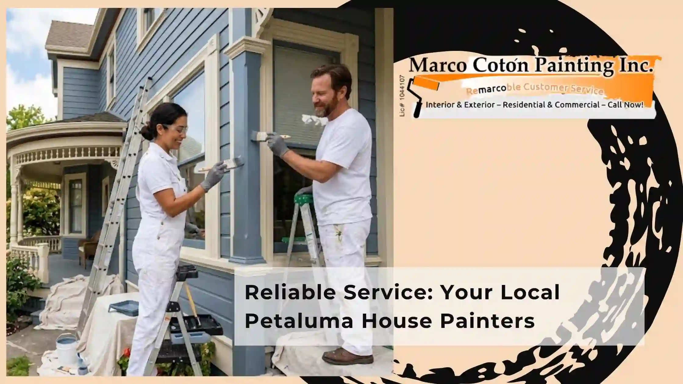 Reliable Service Your Local Petaluma House Painters