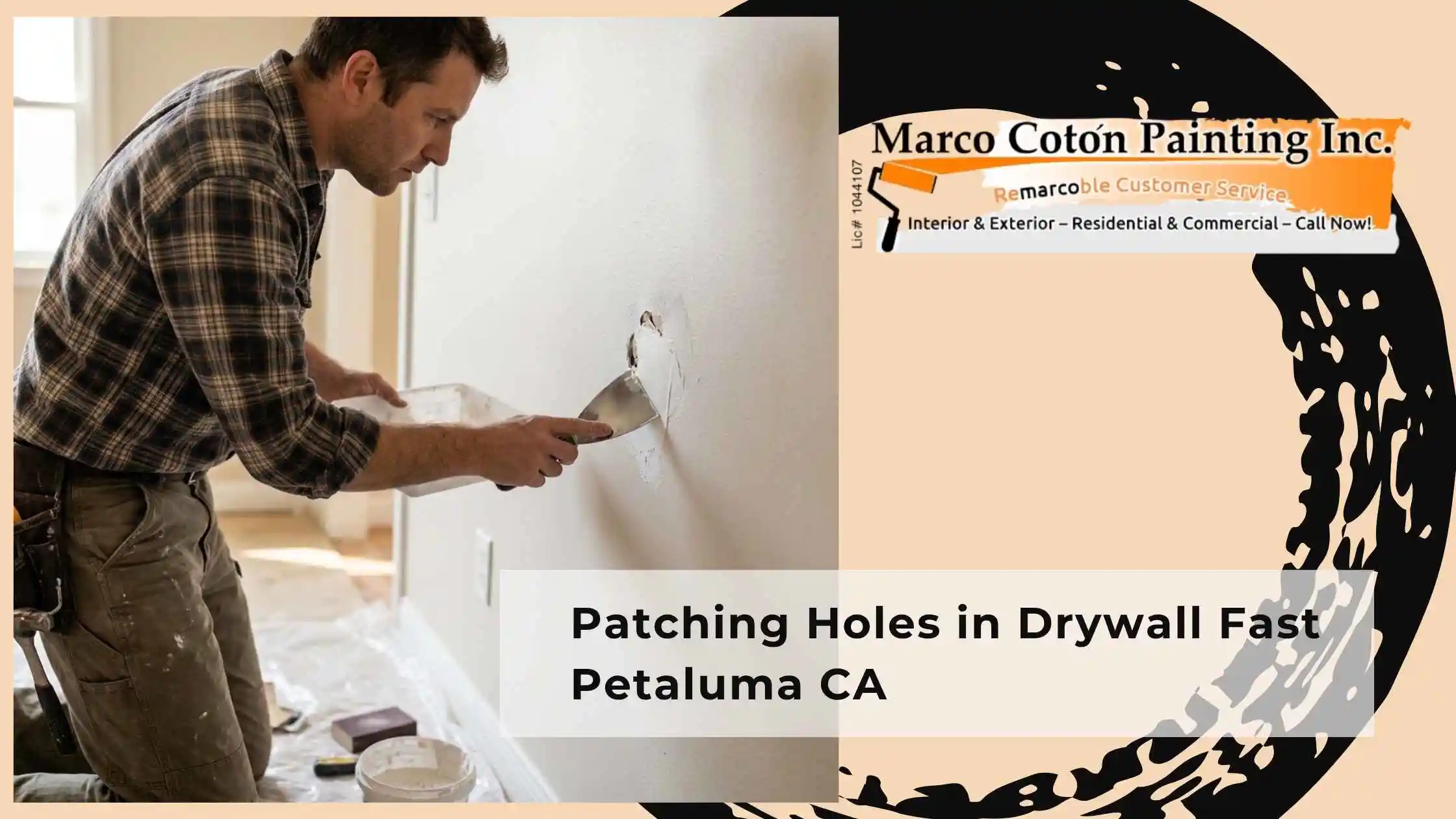 Patching Holes in Drywall Fast Petaluma CA