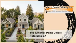 Top Exterior Paint Colors Petaluma CA